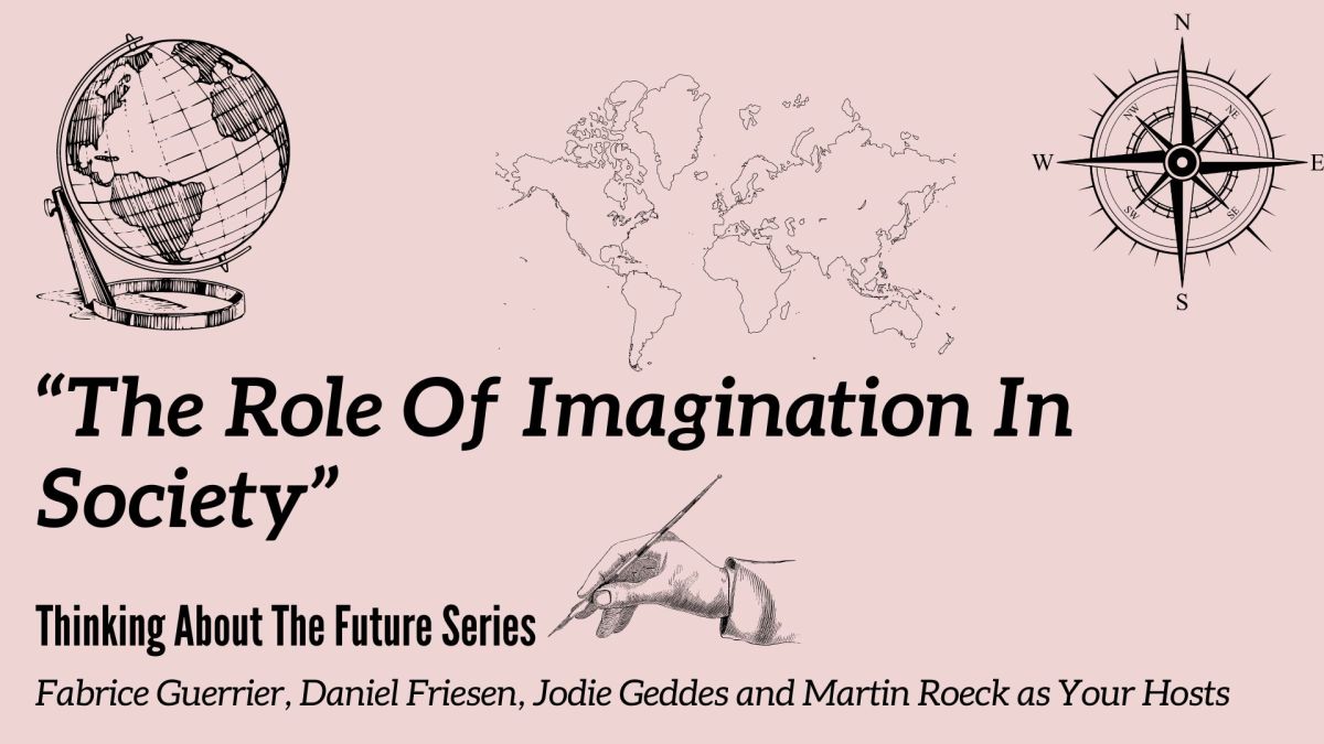 Episode #26 Thinking About The Future — Part 1: The Role Of Imagination In&nbsp;Society